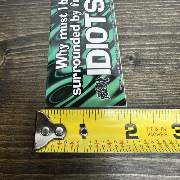 Vintage Austin Powers Sticker Why Must I Be Surrounded By Frickin Idiots 1999 - Picture 6 of 7